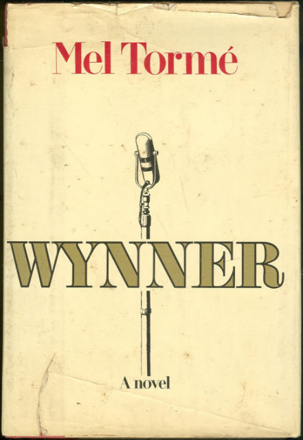 Wynner by Mel Torme 1978 First Edition Fiction w/DJ