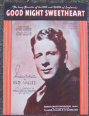 Good Night Sweetheart Sung by Rudy Vallee 1931 Music