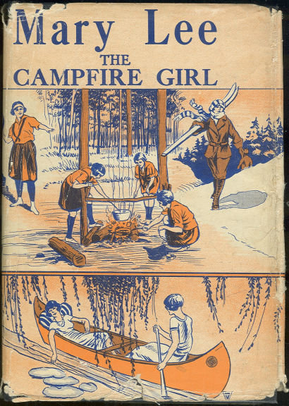 Mary Lee the Camp Fire Girl by Harriet Rietz 1917 1st