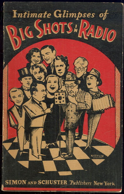 Intimate Glimpses of Big Shots in Radio 1932 1st ed