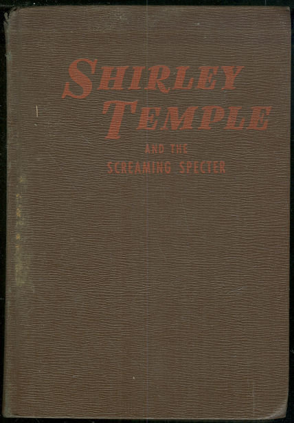 Shirley Temple and the Screaming Specter 1946 Whitman