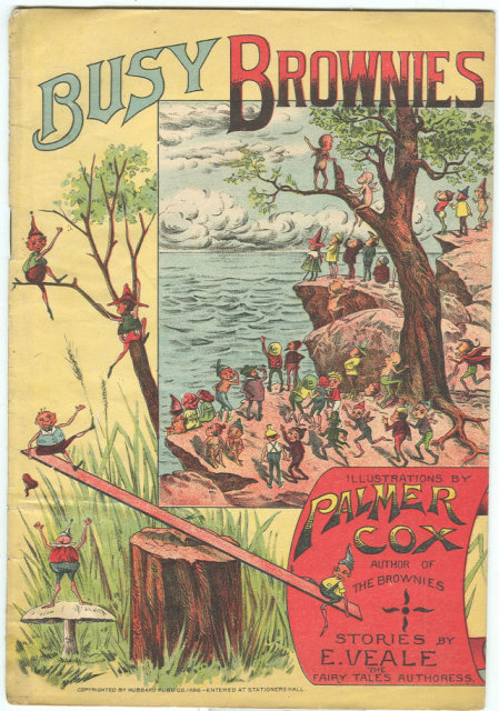 Busy Brownies by E. Veale Illustrated by Palmer Cox