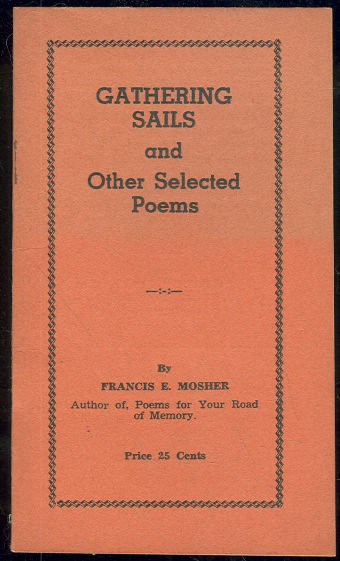 Gathering Sails and Other Poems Signed by Francis Mosher