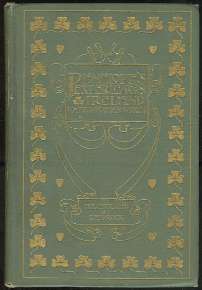 Penelope's Irish Experiences by Kate Wiggin 1902