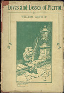 Loves and Losses of Pierrot by William Griffith 1924
