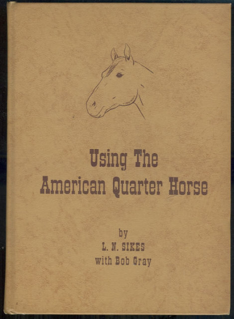 Using the American Quarter Horse Signed by Authors 1958