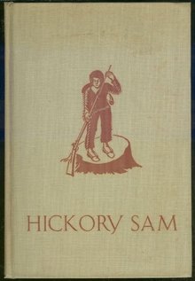 Hickory Sam by Clara Oncken 1936 Historical Fiction