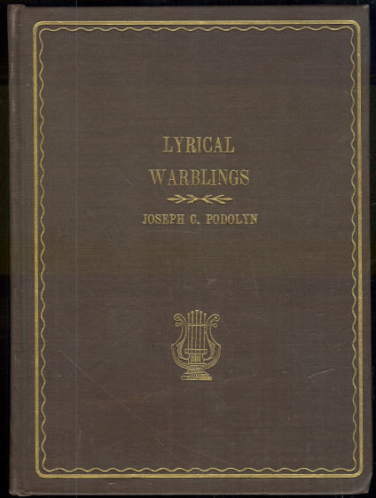 Lyrical Warblings by Joseph Podolyn 1939 Signed Poetry