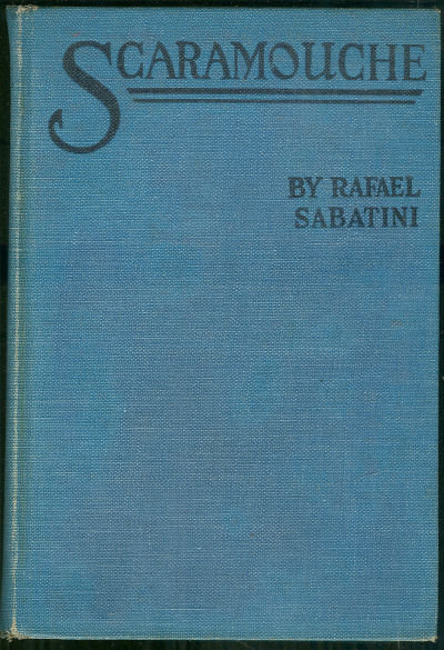 Scaramouche by Rafael Sabatini 1923 Photoplay edition