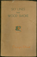 Sky Lines and Wood Smoke by Badger Clark 1947 Poetry