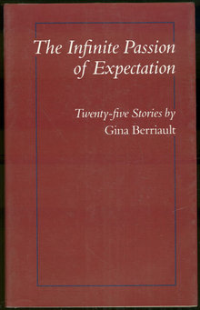 Infinite Passion of Expectation Stories Gina Berriault