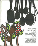 Natural Cooking the Prevention Way 1972 1st edition