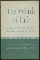 Words of Life Good Friday Addresses by Rev Dawley 1951