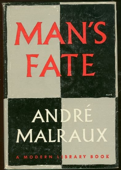 Man's Fate by Andre Malraux 1961 Modern Library w/ DJ