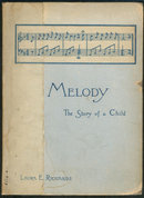 Melody The Story of a Child by Laura E. Richards 1895