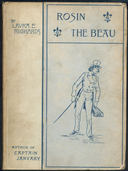 Rosin the Beau by Laura E. Richards 1898 Youth Classic