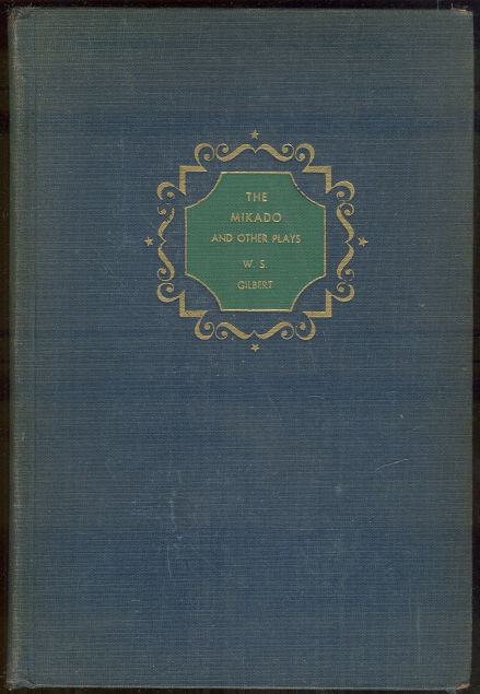 Mikado and Other Plays by W. S. Gilbert Vintage Plays
