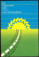 Vancouver Split by John Birmingham 1973 1st edition DJ