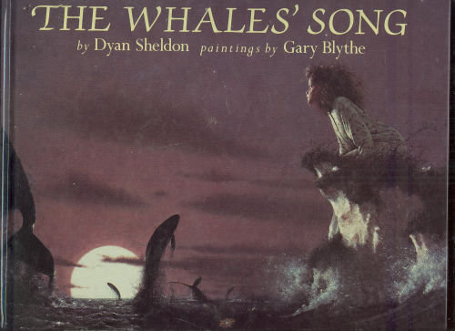 Whales' Song by Dyan Sheldon 1991 Picture Book