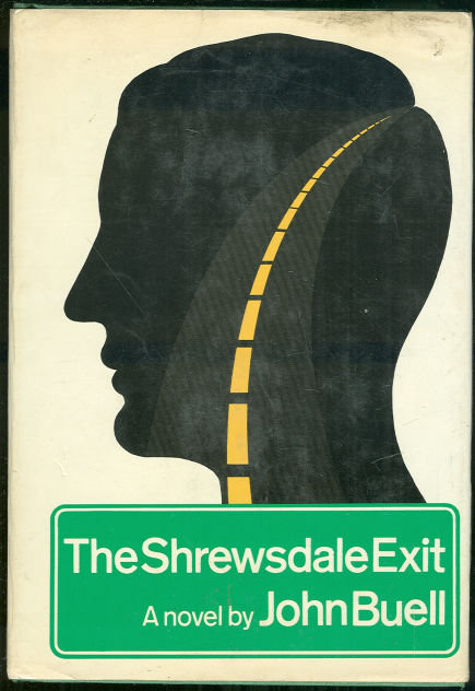 Shrewsdale Exit by John Buell 1972 1st edition with DJ