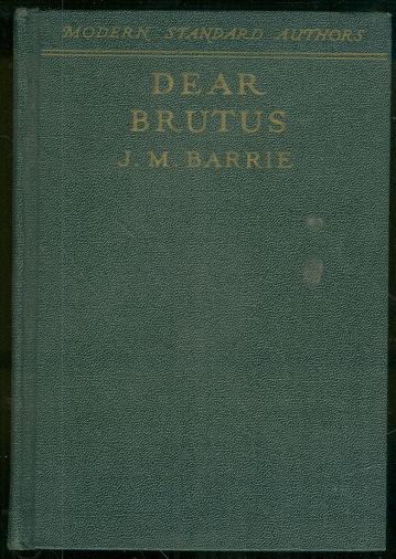 Dear Brutus by J. M. Barrie 1934 Modern Standard Author