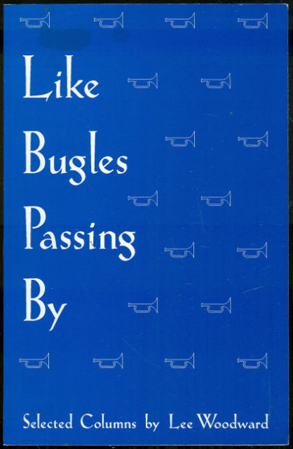 Like Bugles Passing Selected Columns by Lee Woodward