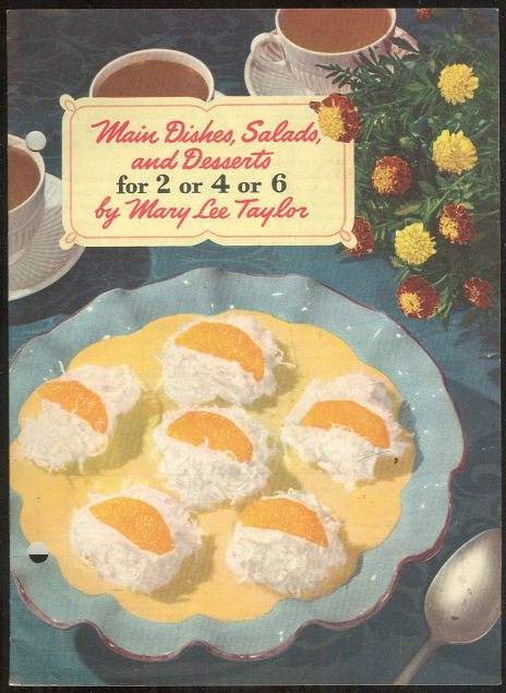 Main Dishes, Salads, Desserts for 2, 4, 6 for Pet Milk