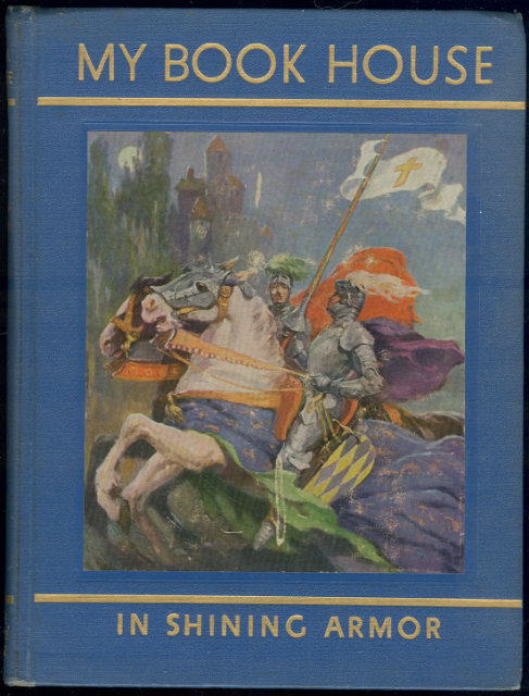 In Shining Armor My BookHouse Volume 11 1954 Blue