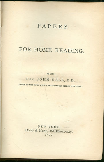 Papers For Home Reading by Rev. John Hall 1871 1st ed