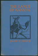 Lance of Kanana A Story of Arabia by Harry French 1932