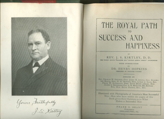 Royal Path to Success and Happiness Rev. J. S. Kirtley