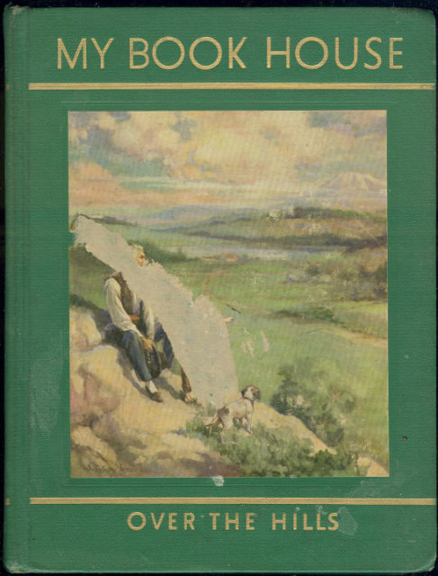 Over the Hills My BookHouse Volume 5 1954 Green Binding
