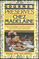 Gourmet Preserves Chez Madelaine by Bullwinkel 1985