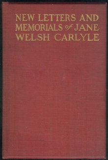 New Letters and Memorials of Jane Welsh Carlyle Vol II