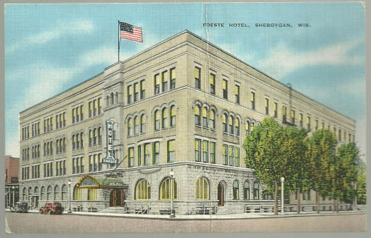 Postcard of Foeste Hotel, Sheboygan, Wisconsin