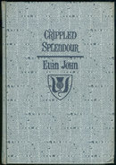 Crippled Splendour by Evan John 1938 Historical Fiction
