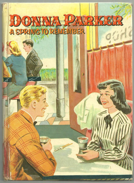 Donna Parker A Spring to Remember by Marcia Martin 1960