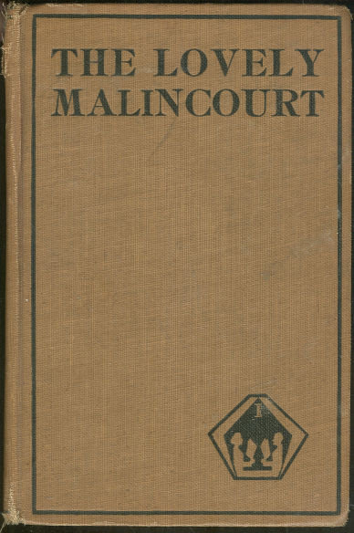 Lovely Malincourt by Helen Mathers 1929 Novel