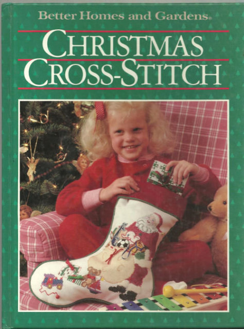 Christmas Cross-Stitch by Better Homes and Gardens 1987