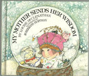 My Mother Sends Her Wisdom by Louise McClenathan 1979