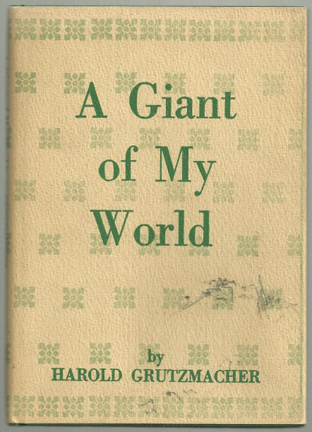 Giant of My World Signed by Harold Grutzmacher 1960 DJ