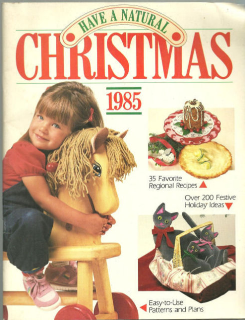 Have a Natural Christmas 1985 Festive Holiday Ideas