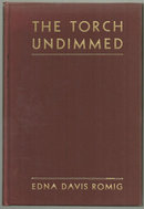 Torch Undimmed Signed by Edna Davis Romig 1931 Poetry