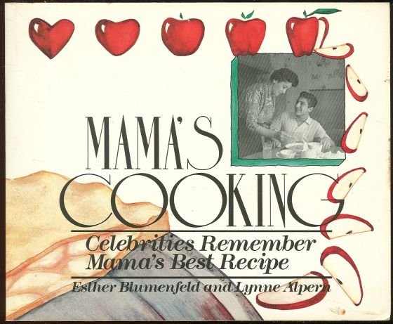 Mama's Cooking Celebrities Remember Mama's Best Recipe