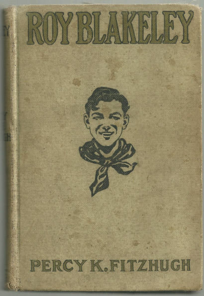 Roy Blakeley by Percy Keese Fitzhugh 1920 Boy's Series