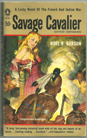 Savage Cavalier by Noel Gerson 1957 Vintage Paperback