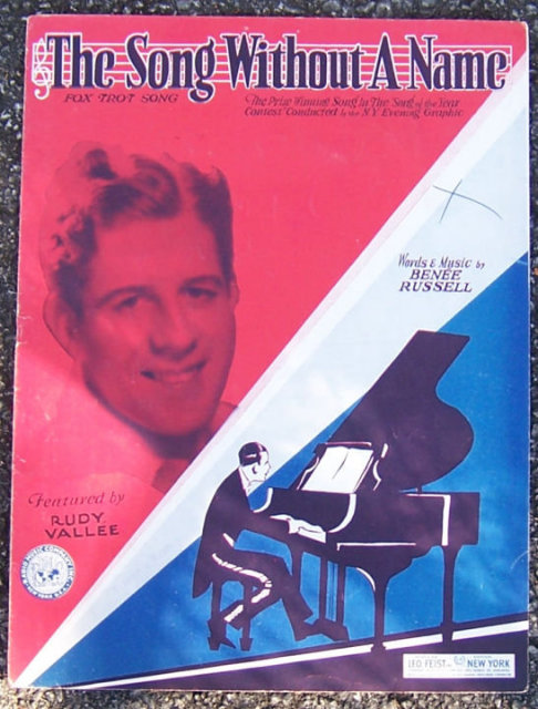 Song Without a Name Featured by Rudy Vallee 1930 Sheet Music