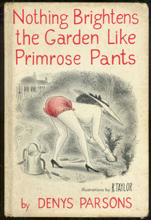 Nothing Brightens the Garden Like Primrose Pants 1955