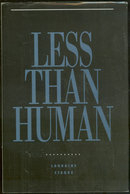 Less Than Human Signed by Lorraine Starke 1990 1st ed