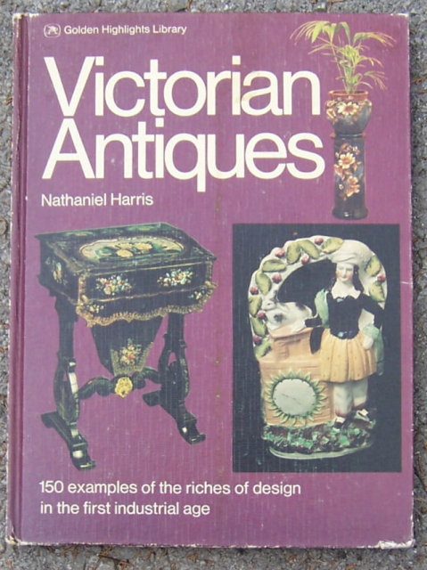 Victorian Antiques by Nathaniel Harris 1973 1st edition